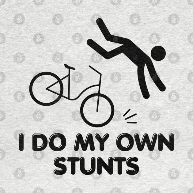 I Do My Own Stunts by BoukMa